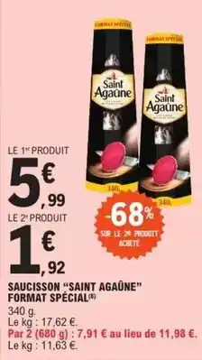 E.Leclerc Saint agaune - saucisson format spécial offre