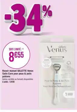 Géant Casino GILLETTE Rasoir manuel Venus Satin Care pour peau & poils pubiens offre