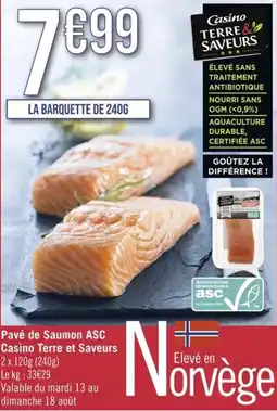 Géant Casino Pavé de Saumon ASC Casino Terre et Saveurs offre