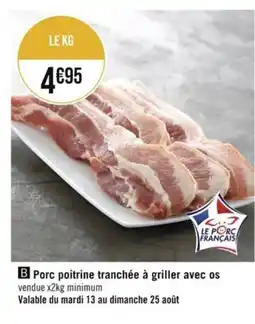Géant Casino Porc poitrine tranchée à griller avec os offre