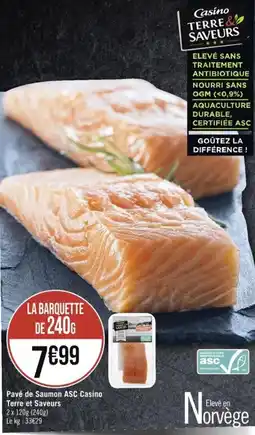 Géant Casino Pavé de Saumon ASC Casino Terre et Saveurs offre