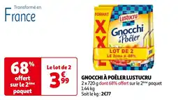 Auchan GNOCCHI À POÊLER LUSTUCRU offre