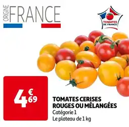 Auchan TOMATES CERISES ROUGES OU MÉLANGÉES offre
