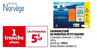 Auchan SAUMON FUMÉ DE NORVÈGE PETIT NAVIRE offre