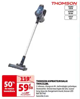 Auchan THOMSON ASPIRATEUR BALAI THVC312BL offre