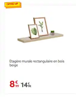 Gifi Etagère murale rectangulaire en bois beige offre