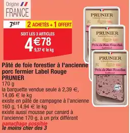 Migros Pâté de foie forestier à l'ancienne porc fermier Label Rouge PRUNIER offre