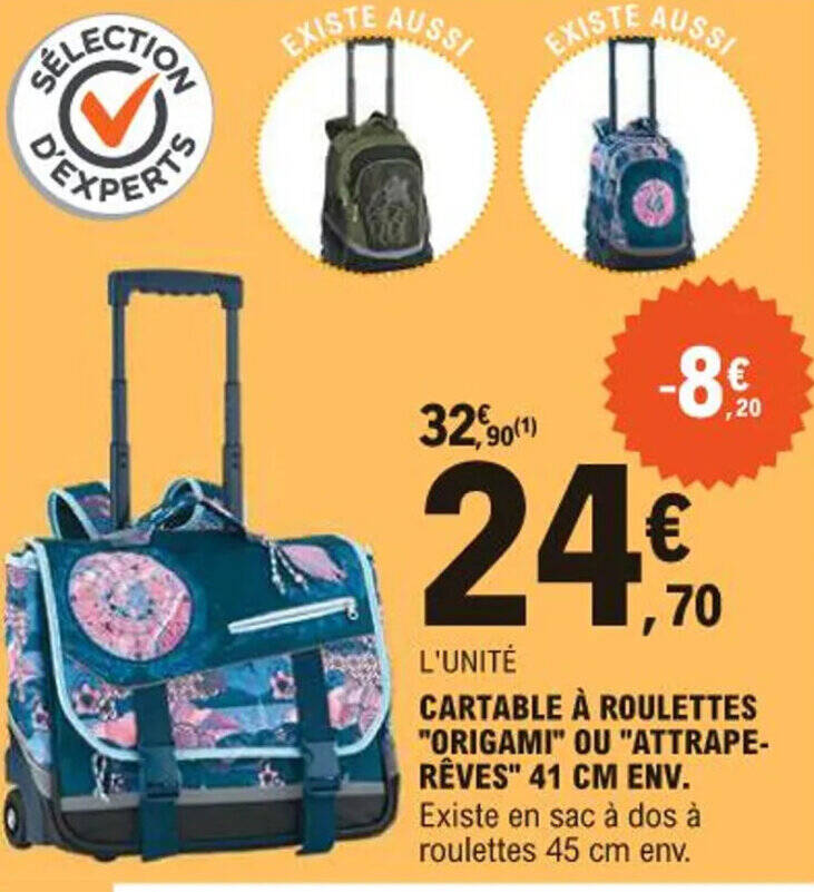 Promo CARTABLE A ROULETTES ORIGAMI OU ATTRAPE REVES 41 CM ENV. chez E. Leclerc