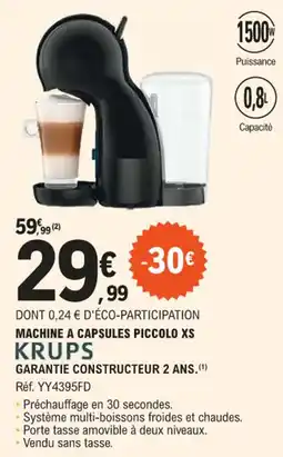 E.Leclerc MACHINE A CAPSULES PICCOLO XS KRUPS offre