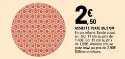 E.Leclerc ASSIETTE PLATE 26,5 CM offre