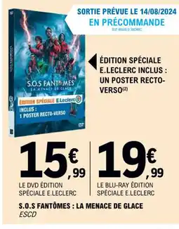 E.Leclerc S.O.S FANTÔMES : LA MENACE DE GLACE offre