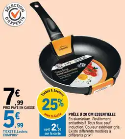 E.Leclerc POÊLE Ø 20 CM ESSENTIELLE offre