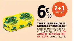 E.Leclerc THON À L'HUILE D'OLIVE LE SAVOUREUX "CONNÉTABLE" offre