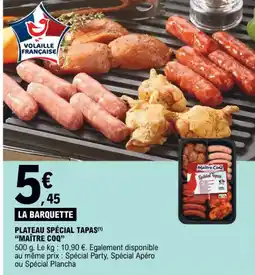 E.Leclerc PLATEAU SPÉCIAL TAPAS(1) "MAÎTRE COQ" offre