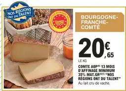 E.Leclerc COMTE AOP(6) 13 MOIS D'AFFINAGE MINIMUM 35% MAT.GR(41) "NOS RÉGIONS ONT DU TALENT" offre