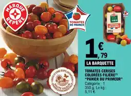 E.Leclerc TOMATES CERISES COLORÉES FILIÈRE (1) "PANIER DU PRIMEUR" offre