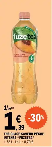 E.Leclerc THÉ GLACÉ SAVEUR PÊCHE INTENSE "FUZETEA" offre