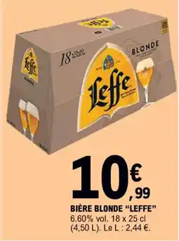 E.Leclerc BIÈRE BLONDE "LEFFE" offre
