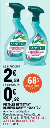 E.Leclerc PISTOLET NETTOYANT DESINFECTANT (1)(2) ❝SANYTOL" offre