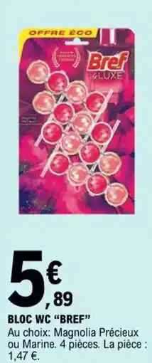 E.Leclerc BLOC WC "BREF" offre