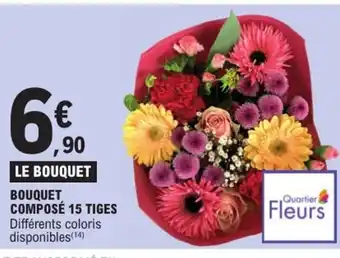 E.Leclerc BOUQUET COMPOSÉ 15 TIGES offre