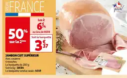 Auchan JAMBON CUIT SUPÉRIEUR offre