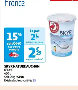 Auchan SKYR NATURE AUCHAN offre