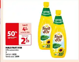 Auchan HUILE FRUIT D'OR offre