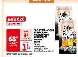 Auchan SACHETS FRAÎCHEUR EN SAUCE À LA VOLAILLE POUR CHAT DÉLICES offre