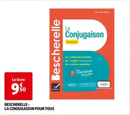 BESCHERELLE LA CONJUGAISON POUR TOUS