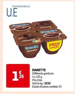 Auchan Supermarché DANETTE offre