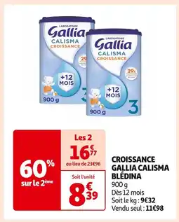 Auchan Supermarché BLÉDINA / GALLIA CROISSANCE CALISMA offre