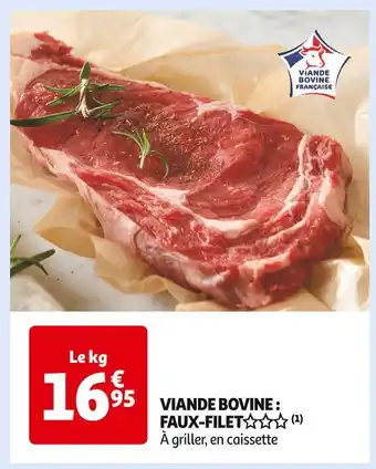 Auchan Supermarché VIANDE BOVINE : FAUX-FILET offre