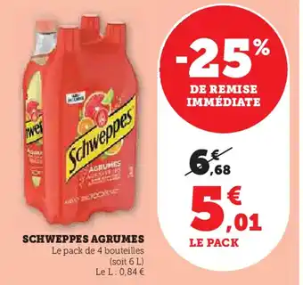 Hyper U SCHWEPPES AGRUMES offre