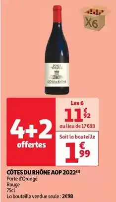 Auchan Supermarché Porte d'orange - côtes du rhône aop 2022 offre