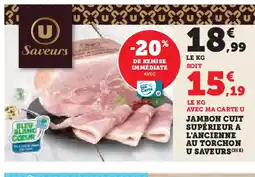 Hyper U JAMBON CUIT SUPÉRIEUR A L'ANCIENNE AU TORCHON U SAVEURS (3)(E) offre