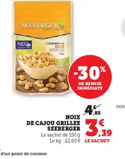 NOIX DE CAJOU GRILLEE SEEBERGER