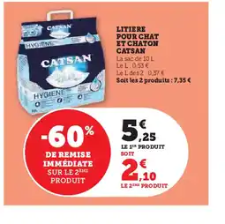 Super U LITIERE POUR CHAT ET CHATON CATSAN offre