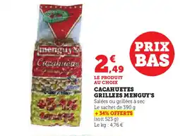 Super U CACAHUETES GRILLEES MENGUY'S offre