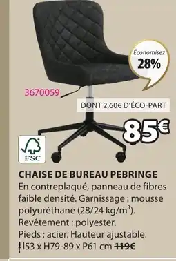 JYSK CHAISE DE BUREAU PEBRINGE offre