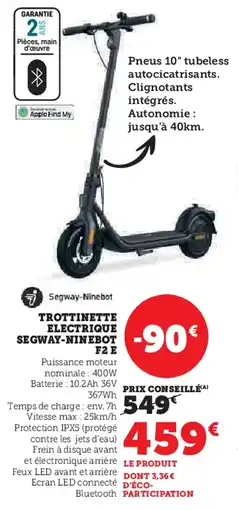 Hyper U TROTINETTE ELECTRIQUE SEGWAY-NINEBOT F2 E offre