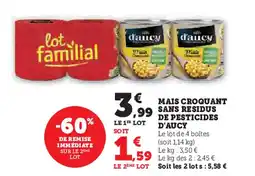 U Express MAIS CROQUANT SANS RESIDUS DE PESTICIDES D'AUCY offre