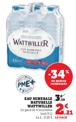 U Express EAU MINERALE NATURELLE WATTWILLER offre