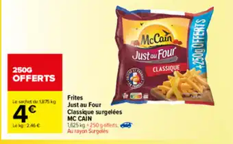 Carrefour Market Frites Just au Four offre