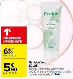 Carrefour Contact Ecloe - gel aloé vera offre