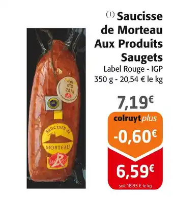 Colruyt Saucisse de Morteau Aux Produits Saugets offre