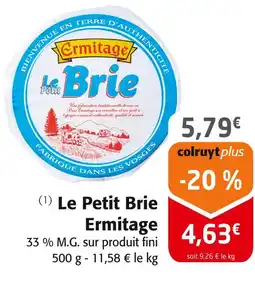 Colruyt Ermitage Le Petit Brie offre