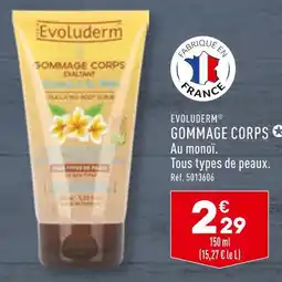 ALDI EVOLUDERM GOMMAGE CORPS offre
