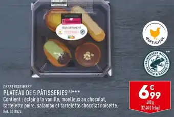 ALDI DESSERISSIMES PLATEAU DE 5 PÂTISSERIES offre