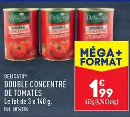 ALDI DELICATO DOUBLE CONCENTRÉ DE TOMATES offre